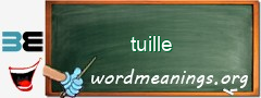 WordMeaning blackboard for tuille